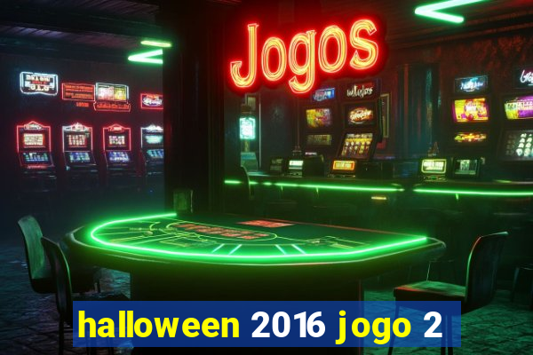halloween 2016 jogo 2